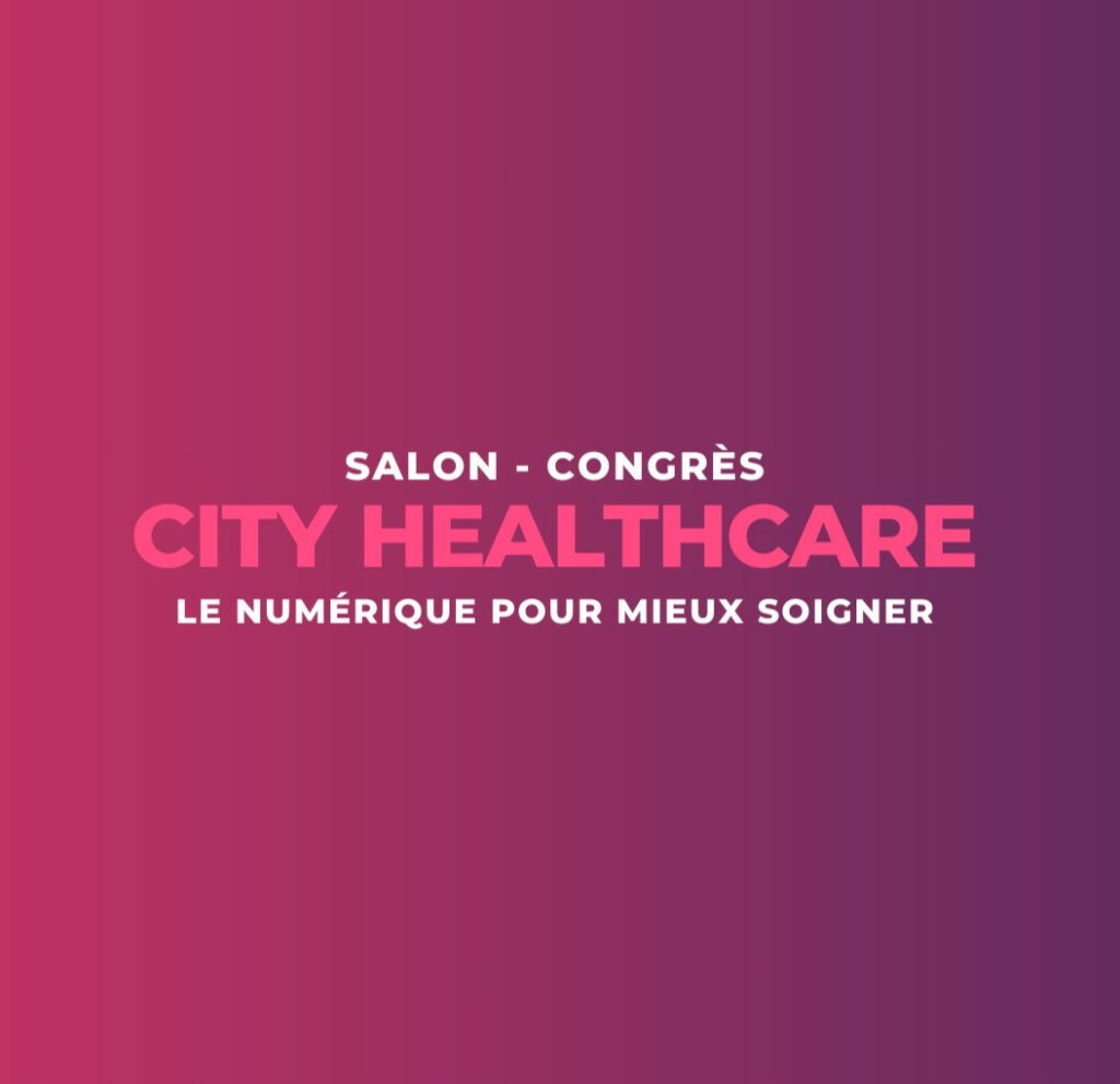 Le salon City Healthcare rassemble les professionnels du numérique en santé. Numeum TechTalks